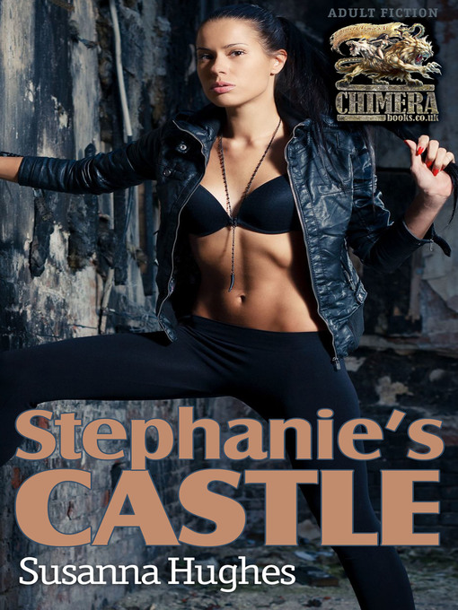 Title details for Stephanie's Castle by Susanna Hughes - Available